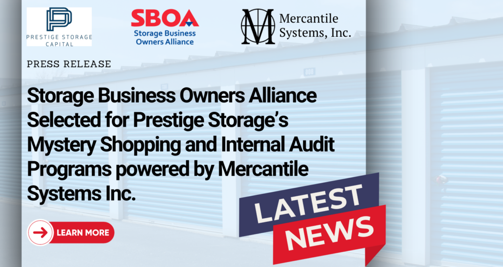 Storage Business Owners Alliance Selected for Prestige Storage’s Mystery Shopping and Internal Audit Programs powered by Mercantile Systems Inc.